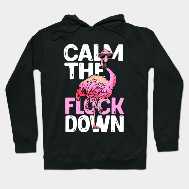 Calm The Flock Down - Beach Flamingo Hoodie by BDAZ